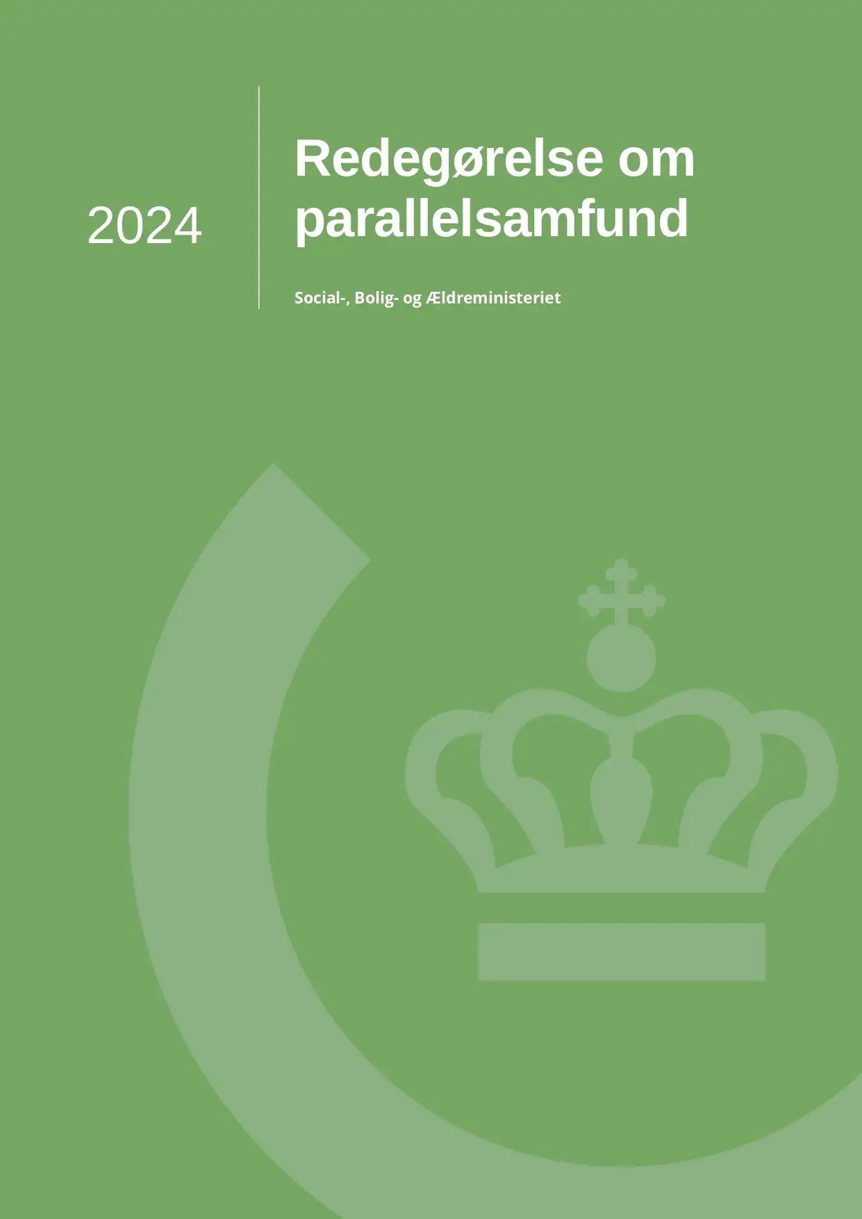 Redegørelse Om Parallelsamfund 2024 - Social- Og Boligministeriet